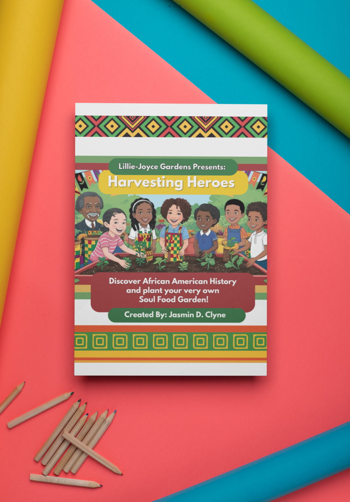 🌱 Harvesting Heroes Volume 1: The Soul Food Garden Kit + Workbook